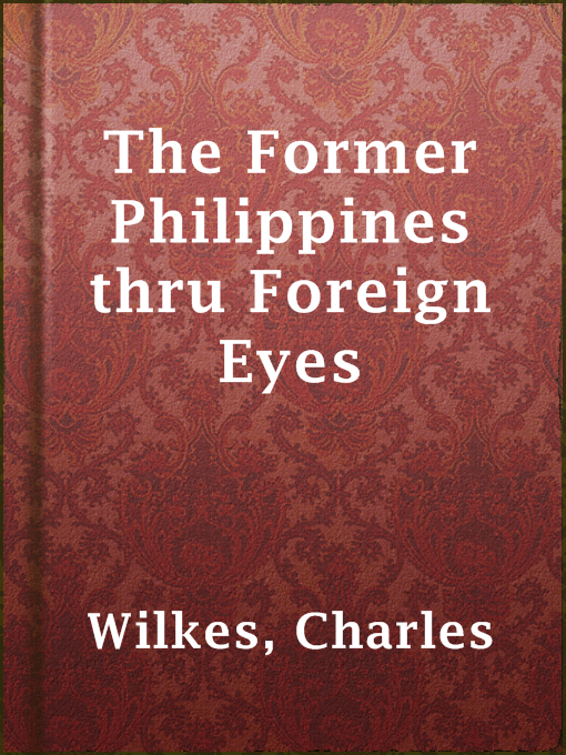 Cover image for The Former Philippines thru Foreign Eyes